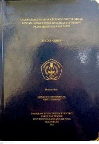 Analisis pengendalian kecepatan motor induksi dengan Variable Speed Drive di Area Finishing PT. Indah Kiat Pulp and Paper