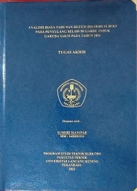 Analisis biaya tahunan sistem distribusi 20 kv pada penyulang selais di gardu induk garuda sakti pada tahun 2021