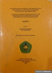 Analisis rasio likuiditas,solvabilitas,dan rentabilitas untuk menilai kinjerja keuangan Pt. Sekar Bumi TBK