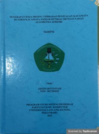 Penerapan data mining terhadap penjualan kacamata di toko kacamata Ammar Optikal menggunakan algoritma apriodi