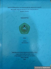 Sistem peramalan stok barang menggunakan metode trend moment di toko harian Wahyu Djaya