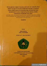 Pengaruh current ratio,return on assets,dan debt to equity ratio terhadap harga saham pada perusahaan sub sektor otomotif dan komponen yang terdaftar di bursa efek indonesia periode 2015-2019