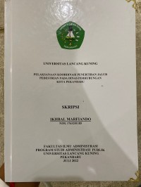 Pelaksanaan koordinasi penerbitan jalur pedestrian pada dinas perhubungan Kota Pekanbaru