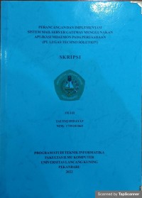 Perancangan dan implementasi sistem mail server gateway menggunakan aplikasi mdaemon pada perusahaan (PT.lugas techno solution)