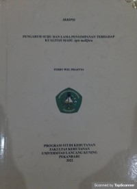 Pengaruh suhu dan lama penyimpanan terhadap kualitas madu Apis Mellifera