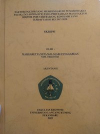 Faktor-faktor yang mempengaruhi penghindaran pajak (tax avoidance) pada perusahaan manufaktur sektor industri barang konsumsi yang terdaftar di bei 2017-2020