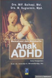 Memahami dan membantu anak adhd