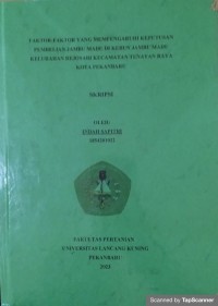 Faktor-Faktor yang Mempengaruhi KEputusan PEmbelian Jambu Madu di Kebun Jambu Madu Kelurahan Rejosari Kecamatan Tenayan Raya Kota Pekanbaru