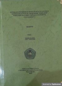 Interaks Pembelian Dosis Pupuk Guano dan Konsentrasi pupuk Guano dan Konsentrasi Pupuk Growmore Terhadap Pertumbuhan bibit Pepaya California