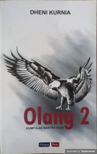 Olang 2 Kumpulan mantra puisi