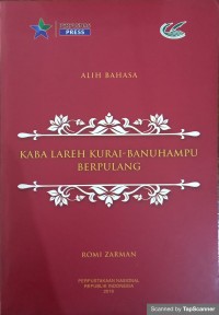 Kaba lareh kurai banuhampu berpulang (Alih bahasa Manuskrip)