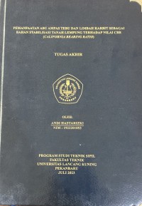 Pemanfaatan abu ampas tebu dan limbah karbit sebagai bahan stabilisasi tanah lempung terhadap nilai CBR (california bearing ratio)