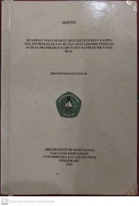 KEARIFAN MASYARAKAT ADAT KENEGERIAN KAMPA DALAM PENGELOLAAN HUTAN ADAT GHIMBO POMUAN DI DESA PRAMBAHAN KABUPATEN KAMPAR PROVINSI RIAU