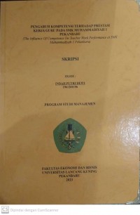 PENGARUH KOMPETENSI TERHADAP PRESTASI KERJA GURU PADA SMK MUHAMMADIYAH 1 PEKANBARU