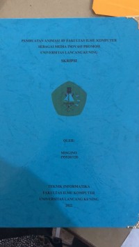 Pembuatan Animasi 3D Fakultas Ilmu Komputer Sebagai Media Inovasi Promosi Universitas Lancang kuning