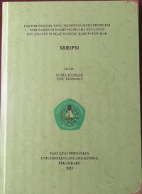 Faktor-faktor yang mempengaruhi produksi padi sawah dikampung muara kelantan kecamatan sungai mandau kabupaten siak