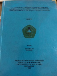 Analisis kepuasaan orang tua dan siswa terhadap kualitas layanan pendidikan menggunakan metode ervqual (studi kasus: SMP IT Insan Utama 2 Pekanbaru)