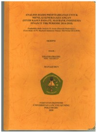 Analisis Rasio Profitabilitas Untuk Menilai Kinerja Keuangan (Studi Kasus Pada : PT MayBank Indonesia Finance Tbk Periode 2014-2018)