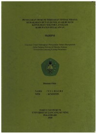 Penegakan Hukum Terhadap Tindak Piana Kebakaran Hutan di Wilayah Hukum Kepolisian Sektor Langgam Kabupaten Pelalawan