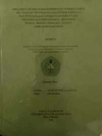 Implementasi Peraturan Pemerintah Nomor 22 Tahun 2021 Tentang Penyelenggaraan Perlindungan Dan Pengelolaan Lingkungan Hidup Yang Menimbulkan Pencemaran Air Sungai Di Desa Redang Seko, Kecamatan Lirik Indragiri Hulu