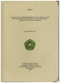 Analisis Nilai Ekonomi Objek Taman Wisata Alam Buluhcina Dengan Pendekatan Metode Biaya Perjalanan (TravelCost Method)