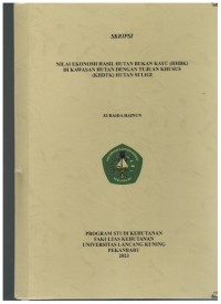 Nilai Ekonomi Hasil Hutan Bukan Kayu (HHBK) Di Kawasan Hutan Dengan Tujuan Khusus (HHDTK) Hutan Suligi