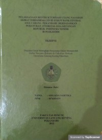 pelaksanaan restrukturisasi utang nasabah akibat terdampak covid 19 di pt bank cemtral asia cabang pekanbaru berdasarkan peraturan otoritas jasa keuangan RI no 48/POJK.03/2020