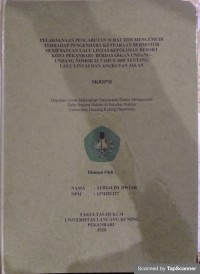 Pelaksanaan pencabutan surat izin mengemudi terhadap pengendara kendaraan bermotor oleh satuan lalu lintas kepolisian resort kota pekanbaru berdasarkan undang-undang nomor 22 tahun 2009 tentang lalu lintas dan angkutan jalan