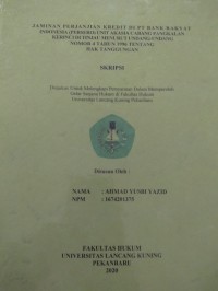 Jaminan perjanjian kredit di pt bank rakyat indonesia (persero) unit akasia cabang Pangkalan Kerinci ditinjau menurut undang-undang nomor 4 tahun 1996 tentang hak tanggungan