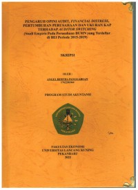 Pengaruh opini audit, financial distress, pertumbuhan perusahaan dan ukuran kap terhadap auditor switching (studi empiris pada perusahaan BUMN yang terdaftar di BEI periode 2015 - 2019