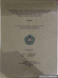 Pelaksanaan sewa barang milik daerah berupa aset tanah berdasarkan peraturan bupati siak nomor 99 tahun 2019 tentang tata cara pelaksanaan sewa barang milik daerah di kecamatan kerinci kanan kabupaten siak