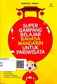 Super gampang belajar bahasa mandarin untuk pariwisata