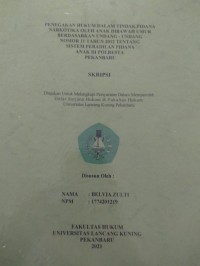 Penegakan hukum dalam tindak pidana narkotika oleh anak dibawah umur berdasarkan undang-undang nomor 11 tahun 2012 tentang sistem peradilan pidana anak di polresta Pekanbaru