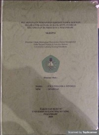 Pelaksanaan perjanjian kredit tanpa agunan secara itikad baik di bank btpn syariah kecamatan rumbai kota pekanbaru