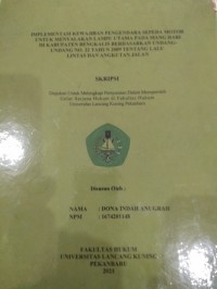 Implementasi kewajiban pengendara sepeda motor untuk menyalakan lampu utama pada siang hari di kabupaten Bengkalis berdasarkan undang-undang no. 22 tahun 2009 tentang lalu lintas dan angkutan jalan