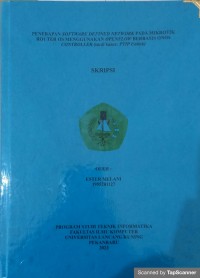 Penerapan software defined network pada mikrotik router os menggunakan openflow berbasis onos controller (studi kasus ptip unilak)