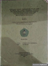 Penegakan hukum terhadap pelanggar tarif retribusi jasa parkir kendaraan dikota pekanbaru berdasarkan peraturan daerah kota pekanbaru nomor 3 tahun 2009 tentang retribusi palayanan di bidang perhubungan darat