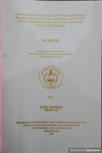 Meningkatkan kemampuan mengenal konsep bilangan anak usia 5-6 tahun melalui pohon angka berbasis ict di paud tunas harapan kecamatan rumbai