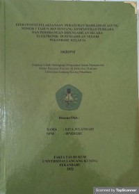 Efektivitas pelaksanaan peraturan mahkamah agung no.1 tahun 2019 tentang administrasi perkara dan persidangan di pengadilan secara elektronik di pengadilan negeri pekanbaru kelas IA