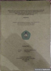 Peranan satuan intelijen keamanan kepolisian resor kota pekanbaru dalam mencegah perkembangan organisasi kemasyarakatan anti pancasila di pekanbaru