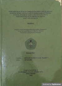 Perlindungan hukum terhadap korban kecelakaan tunggal di kecamatan tapung berdasarkan undang-undang no 34 tahun 1964 tentang dana pertanggungan wajib kecelakaan lalu lintas jalan