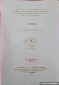 Hubungan motivasi siswa pada media pembelajaran berbasis ict (information communication technology) dengan hasil belajar biologi