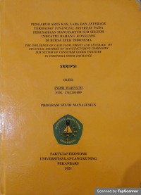 Pengaruh arus kas, laba dan leverage terhadap financial distress pada perusahaan manufaktur sub sektor industri barang konsumsi di bursa efek indonesia