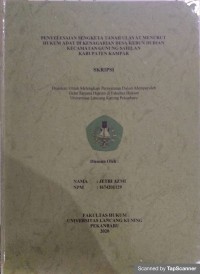 Penyelesain sengketa tanah ulayat menurut hukum adat di kenagarian desa kebun durian kecamatan gunung sahilan kabupaten kampar