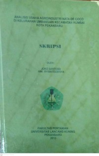 Analisis usaha agroindustri nata de coco di kelurahan Umbansari kecamatan Rumbai kota Pekanbaru