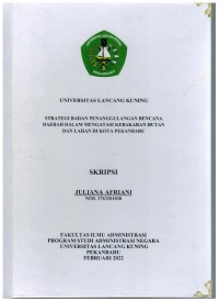 Strategi badan penanggulangan bencana daerah dalam mengatasi kebakaran hutan dan lahan di kota Pekanbaru