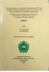 Pengaruh harga dan promosi terhadap keputusan pembelian produk krimer kental manis tiga sapi pada PT. Indomarco Adi Prima Pekanbaru