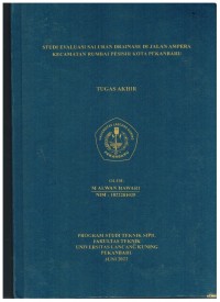 STUDI EVALUASI SALURAN DRAINASE DI JALAN AMPERA KECAMATAN RUMBAI PESISIR KOTA PEKANBARU