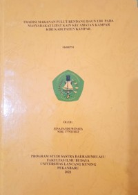 Tradisi Makanan Pulut Rendang daun ubi pada masyarakat Lipat kain kecamatan Kampar kiri kabupaten Kampar