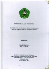 Partisipasi masyarakat dalam penghelolaan sampah bank sampah kota Pekanbaru